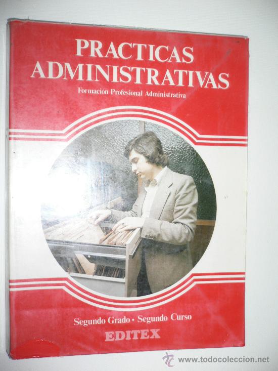 Libros de segunda mano: PRACTICAS ADMINISTRATIVAS EDITEX 2GRADO2CURSO - Foto 1