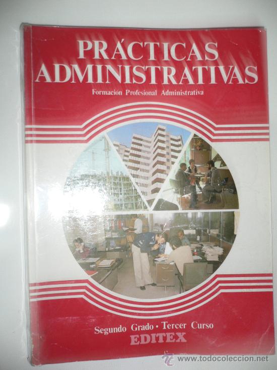 Libros de segunda mano: PRACTICAS ADMINISTRATIVAS EDITEX 2GRADO3CURSO - Foto 1