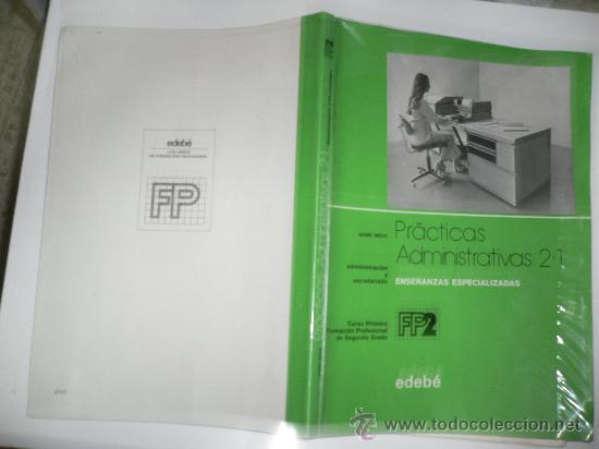 Libros de segunda mano: PRACTICAS ADMINISTRATIVAS 2-1 EDEBE - Foto 2