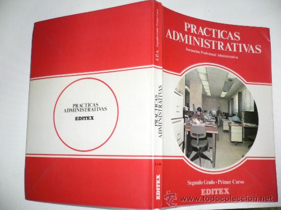Libros de segunda mano: PRACTICAS ADMINISTRATIVAS EDITEX 2GRADO1CURSO - Foto 2