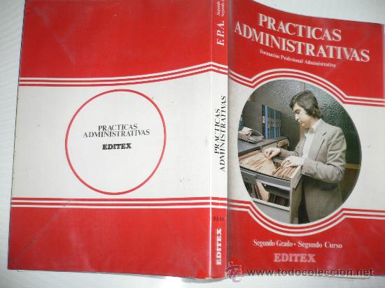 Libros de segunda mano: PRACTICAS ADMINISTRATIVAS EDITEX 2GRADO2CURSO - Foto 2