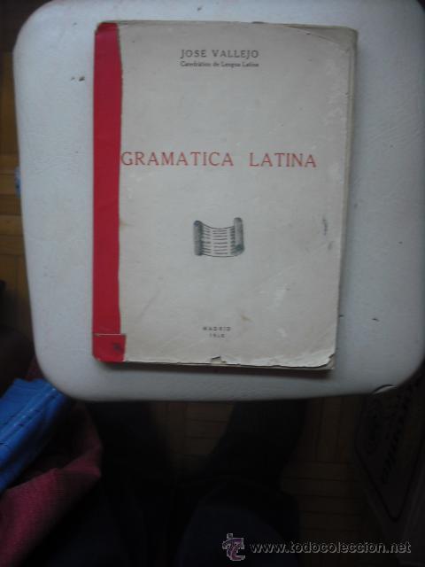 Libros de segunda mano: GRAMATICA LATINA 1960 DE JOSE VALLEJO - Foto 1