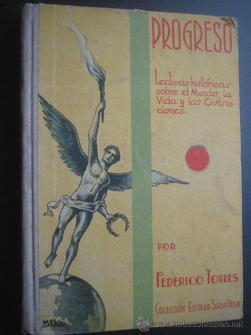 Libros de segunda mano: PROGRESO. TORRES, Federico. Miguel A. Salvatella - Foto 1