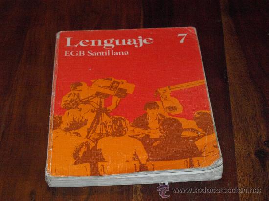 Libros de segunda mano: LENGUAJE 7- 7&ordm; E.G.B. SANTILLANA- - Foto 1