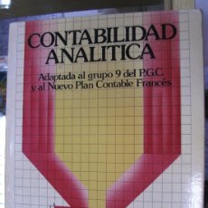 Libros de segunda mano: CONTABILIDAD ANALÍTICA / DR. JOSÉ ALVAREZ LÓPEZ / ED. DONOSTIARRA 1986