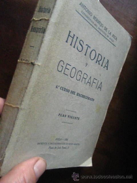Libri di seconda mano: Historia y geograf&iacute;a, Bermejo, 5&ordm; curso de bachillerato,&Aacute;vila Mart&iacute;n 1936 ( REF AZC4