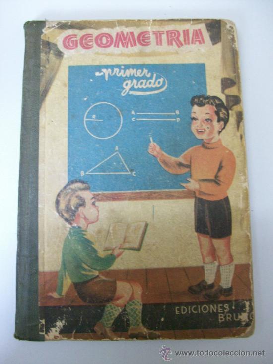 Libros de segunda mano: GEOMETRIA - PRIMER GRADO - ED. BRU&Ntilde;O - 1956 - Foto 1