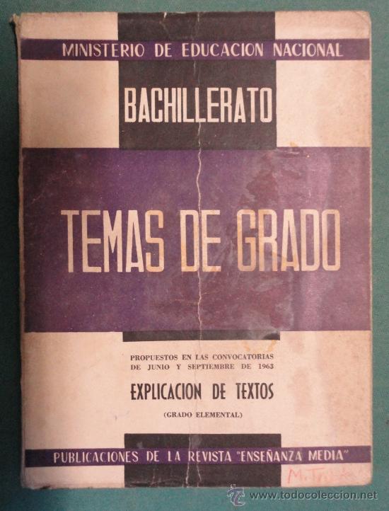 Libros de segunda mano: Temas de grado. Explicaci&oacute;n de textos. A&ntilde;o 1963, 155 p&aacute;ginas. - Foto 1
