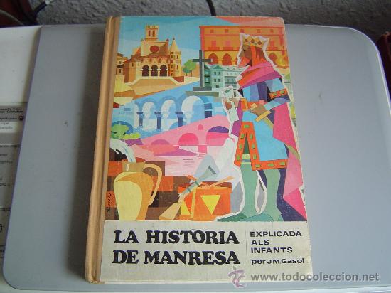 Libros de segunda mano: Libro de texto. La Historia de Manresa.( Texto en catal&aacute;n ) - Foto 1