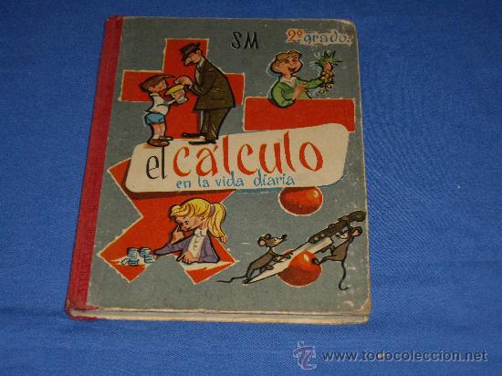 Libros de segunda mano: EL CALCULO EN LA VIDA DIARIA, 2&ordm; GRADO - Foto 1
