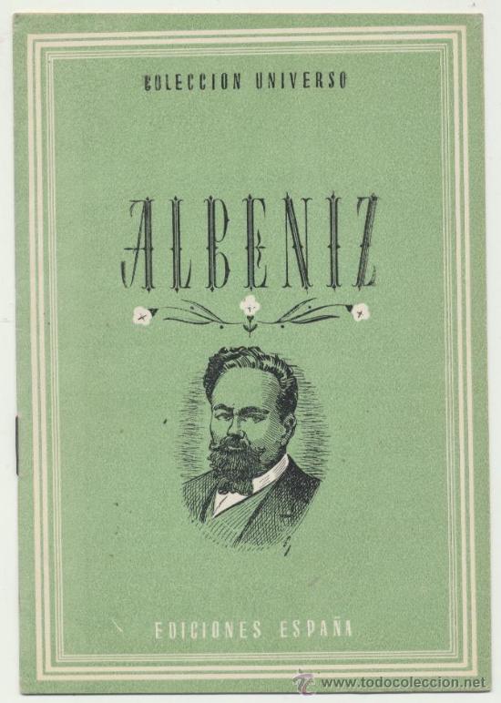Libros de segunda mano: Colecci&oacute;n Universo. Alb&eacute;niz.Ediciones Espa&ntilde;a. - Foto 1