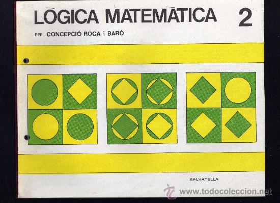 Libros de segunda mano: L&Ograve;GICA MATEMATICA - N&ordm; 2 - CATALA - CONCEPCI&Oacute; ROCA - SALVATELLA - Foto 1