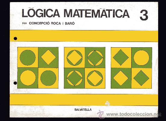 Libros de segunda mano: L&Ograve;GICA MATEMATICA - N&ordm; 3 - CATALA - CONCEPCI&Oacute; ROCA - SALVATELLA - Foto 1