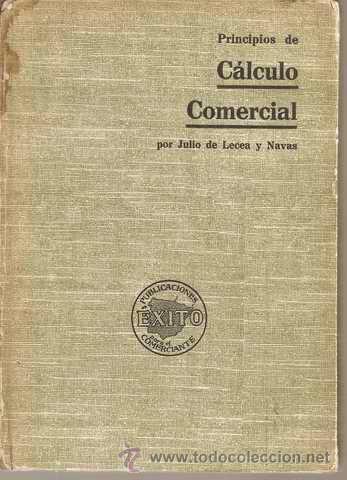 Libros de segunda mano: PRINCIPIOS DE C&Aacute;LCULO COMERCIAL - JULIO DE LECEA Y NAVAS - Foto 1