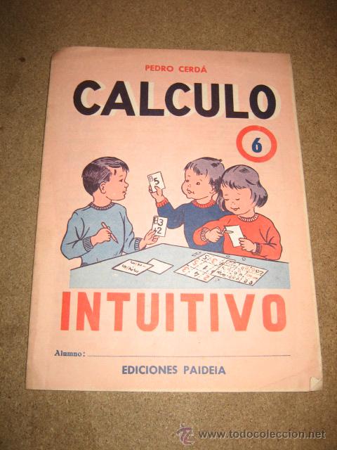 Gebrauchte B&uuml;cher: CALCULO INTUITIVO N&ordm; 6 ED.PAIDEIRA PEDRO CERDA 1975