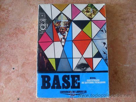 Libros de segunda mano: BASE,NIVEL CERTIFICADO ESTUDIOS PRIMARIOS,COMERCIAL DE LIBROS,A&Ntilde;O 1971 - Foto 1