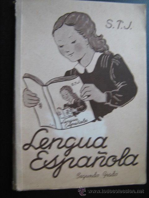 Libros de segunda mano: LENGUA ESPA&Ntilde;OLA. Segundo Grado. S.T.J. - Foto 1