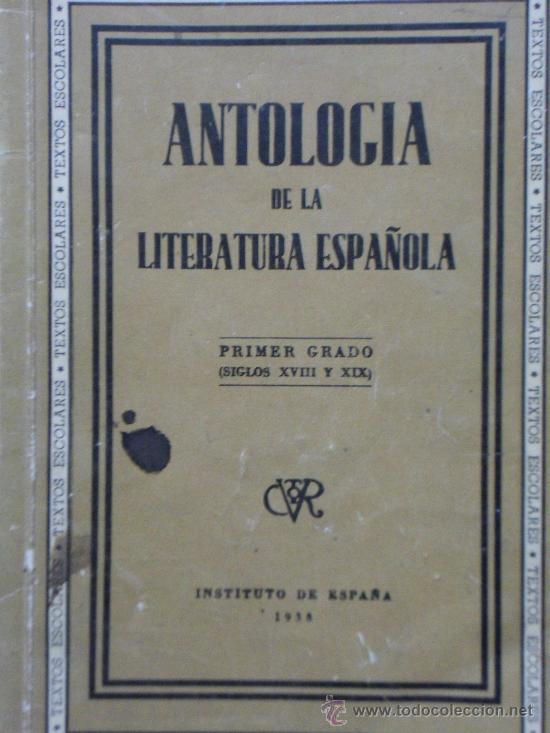 Libros de segunda mano: ANTOLOG&Iacute;A DE LA LITERATURA ESPA&Ntilde;OLA - Foto 1
