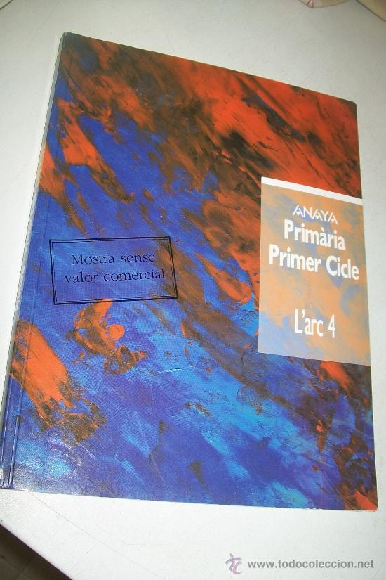 Libros de segunda mano: ANAYA, PRIM&Agrave;RIA, PRIMER CICLE.- L&acute;ARC 4-1992-V/A. - Foto 1