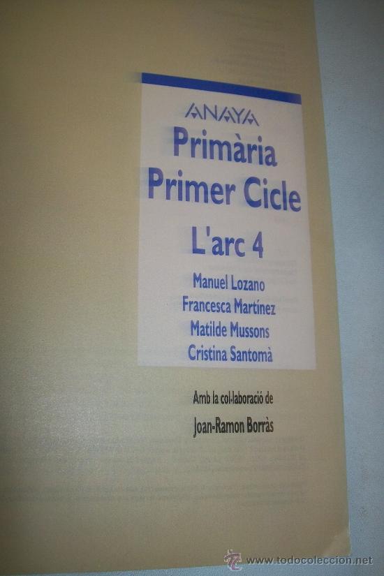 Libros de segunda mano: ANAYA, PRIM&Agrave;RIA, PRIMER CICLE.- L&acute;ARC 4-1992-V/A. - Foto 2