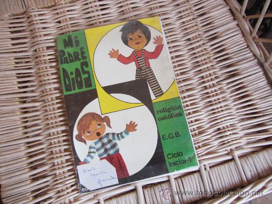 Libros de segunda mano: MI PADRE DIOS. CICLO INICIAL EGB. BRU&Ntilde;O - Foto 1