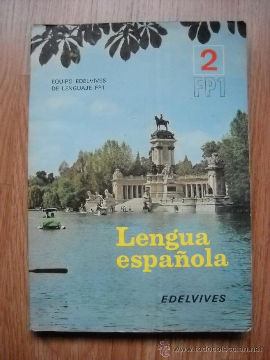 Libros de segunda mano: LENGUA ESPA&Ntilde;OLA - EDELVIVES - 2 FP1 - 1977 - Foto 1