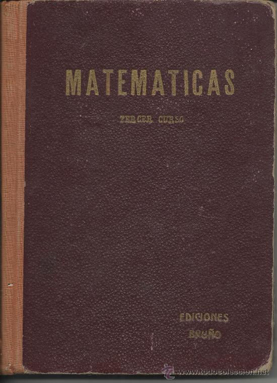 Libros de segunda mano: MATEMATICAS TERCER CURSO EDICIONES BRU&Ntilde;O 1953 - Foto 1