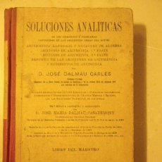 Libros de segunda mano: SOLUCIONES ANALÍTICAS A OBRAS DEL AUTOR. JOSÉ DALMAU CARLES. LIBRO DEL MAESTRO. 1933 (TAPA SUELTA). Lote 29867736