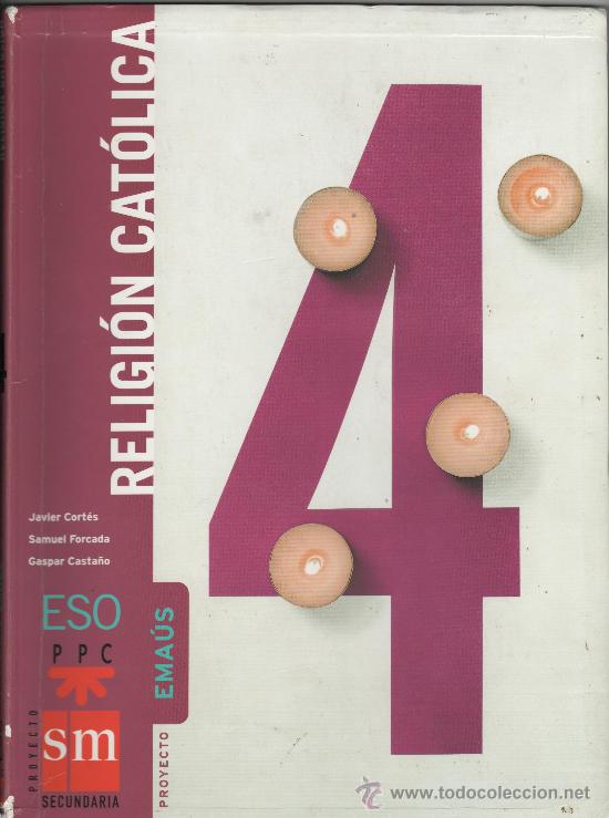 Libros de segunda mano: RELIGI&Oacute;N CAT&Oacute;LICA  - PROYECTO EAM&Uacute;S - SM - 4&ordm; SECUND&Agrave;RIA - Foto 1