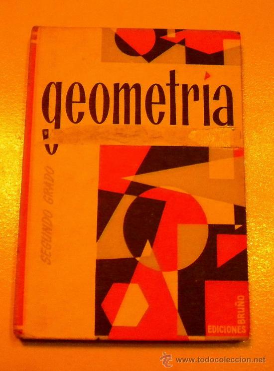 Libros de segunda mano: Geometr&iacute;a - Segundo grado - ediciones bru&ntilde;o - 1962 - Foto 1