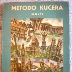 Libros de segunda mano: METODO KUCERA. INGLES. PRIMER CURSO O PREPARATORIO. PLAN DE 1958. BARCELONA, 1963.. Lote 30536344