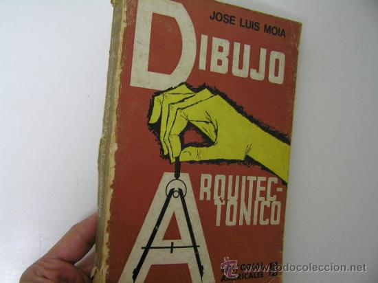 Gebrauchte B&uuml;cher: dibujo arquitectonico,moia, 1967, americalee ed,