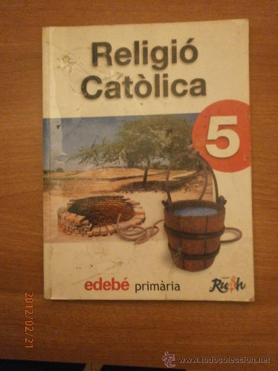 Libros de segunda mano: LIBRO RELIGIO CATOLICA 5&ordm; - EDEBE PRIMARIA - Foto 1
