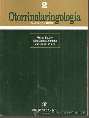 Livros em segunda m&atilde;o: OTORRINOLARINGOLOG&Iacute;A - MANUAL ILUSTRADO - W.BECKER - H.H. NAUMANN - C.R.PFALTZ - DOYMA 1986
