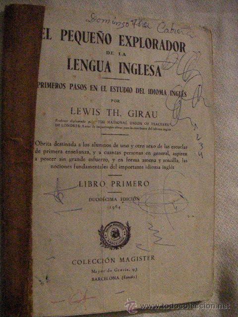 Libros de segunda mano: ANTIGUO LIBRO DE TEXTO EL PEQUE&Ntilde;O EXPLORADOR DE LA LENGUA INGLESA - Foto 1