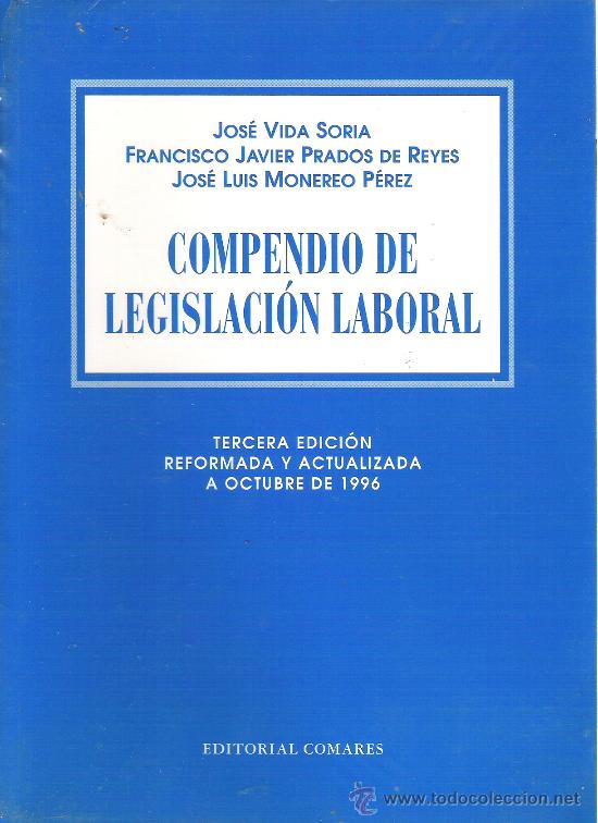 Libros de segunda mano: 1 LIBRO DE TEXTO - EDITORIAL COMARES - COMPENDIO DE LEGISLACION LABORAL 3&ordf; EDICION 1996 - Foto 1