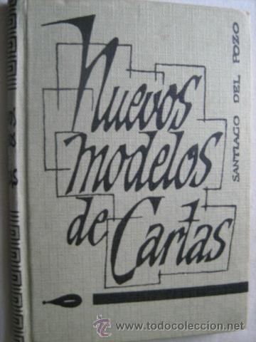 Libri di seconda mano: NUEVOS MODELOS DE CARTAS DE TODA CLASE. DEL POZO, Santiago. 1962