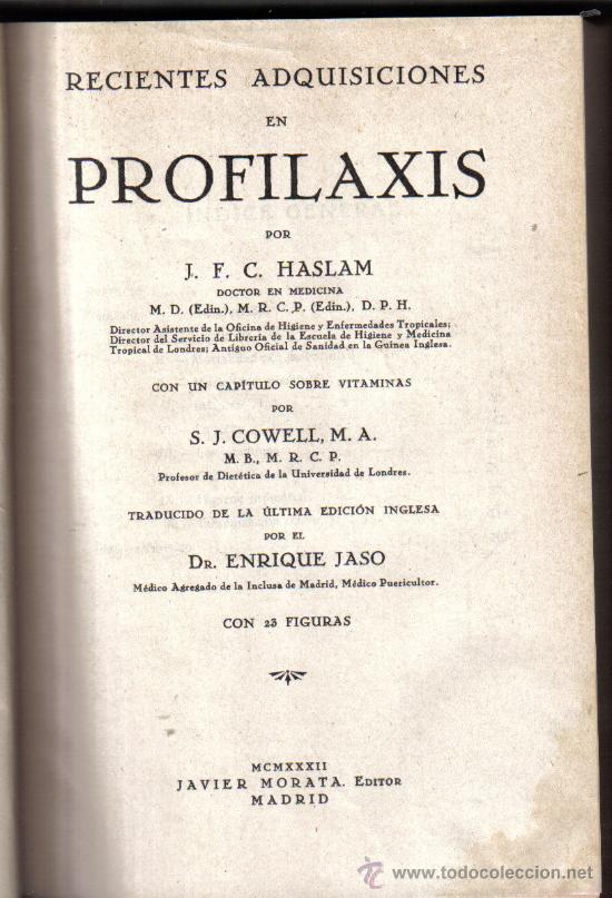 Libros de segunda mano: RECIENTES ADQUISICIONES EN PROFILAXIS - J.F.C. HASLAM - MORATA EDITOR 1932 - Foto 2