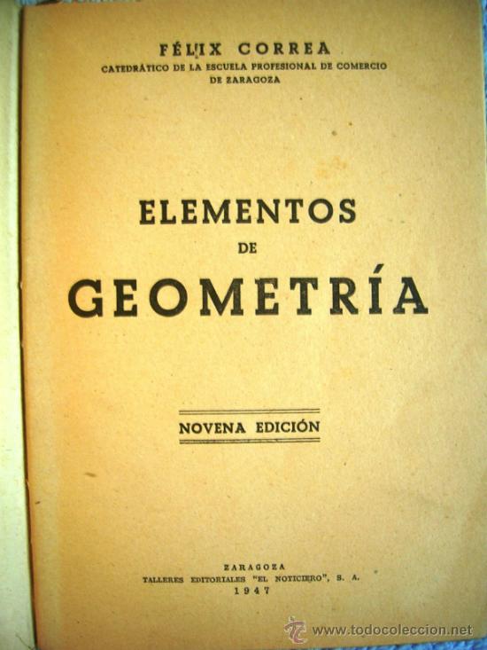 Libros de segunda mano: ELEMENTOS DE GEOMETRIA. FELIX CORREA, ZARAGOZA, 1947. - Foto 2