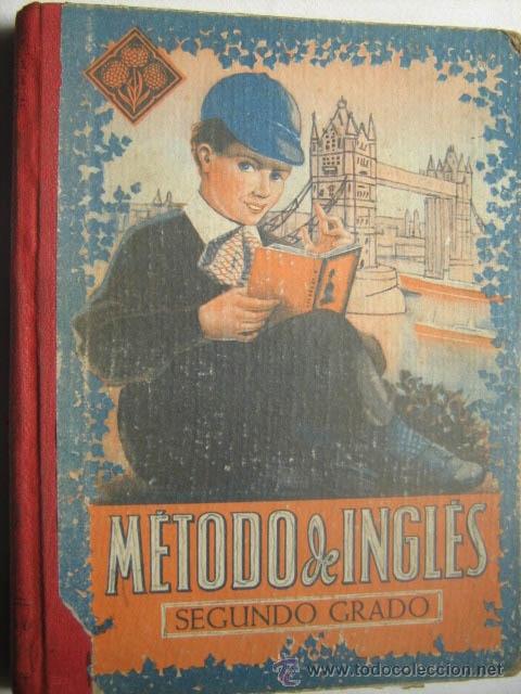 Libros de segunda mano: M&Eacute;TODO DE INGL&Eacute;S. SEGUNDO GRADO. 1954. Luis Vives - Foto 1