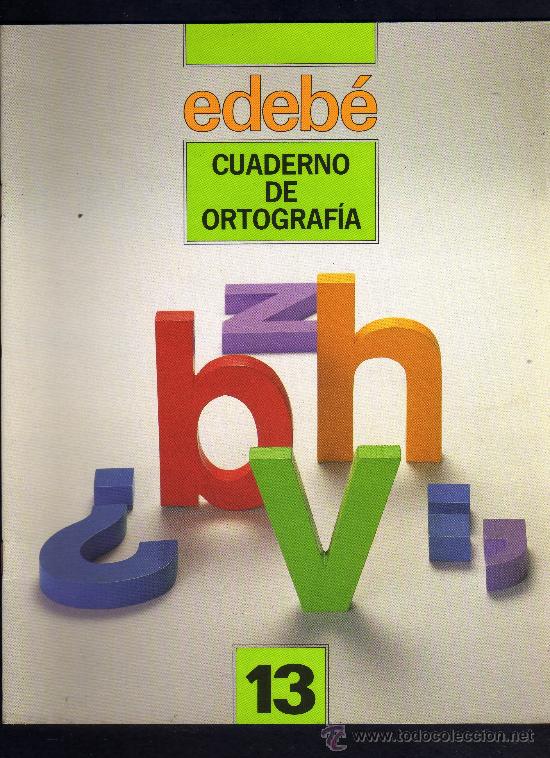 Libros de segunda mano: CUADERNO DE ORTOGRAFIA - N&ordm; 13 - EDITORIAL EDEB&Eacute; - 1991. - Foto 1