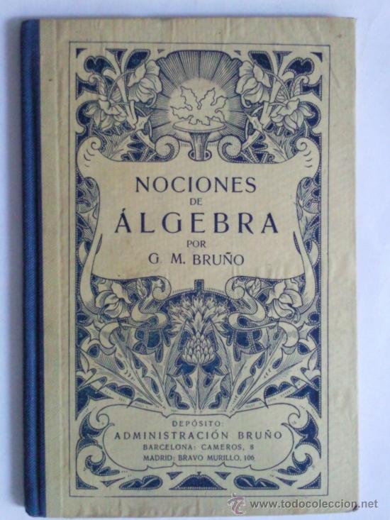 Libros de segunda mano: NOCIONES DE ALGEBRA, POR G.M.BRU&Ntilde;O - Foto 1