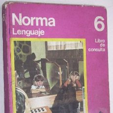 Libros de segunda mano: NORMA 6 EGB (LENGUAJE) LIBRO DE CONSULTA DE ED. SANTILLANA EN MADRID 1973. Lote 32534739