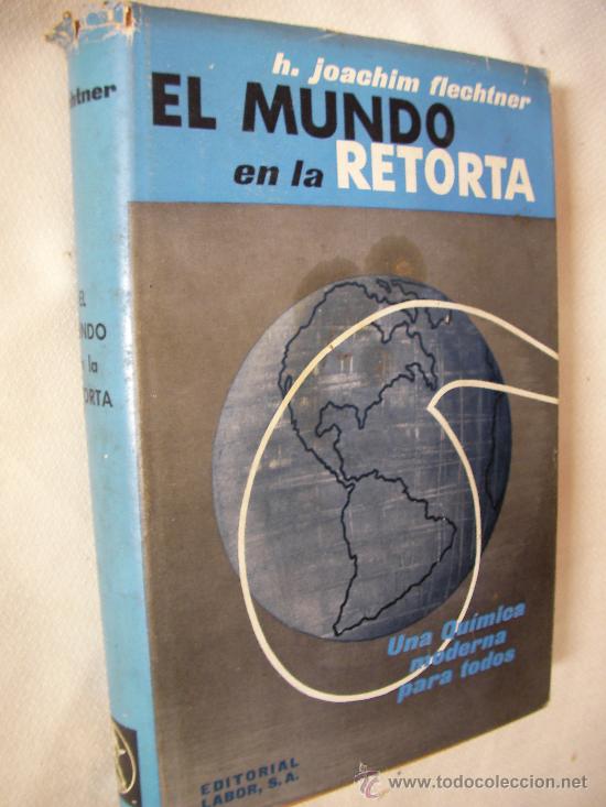 Libros de segunda mano: EL MUNDO EN LA RETORTA DE JOACHIM FLECHTNER - CG5 - Foto 1