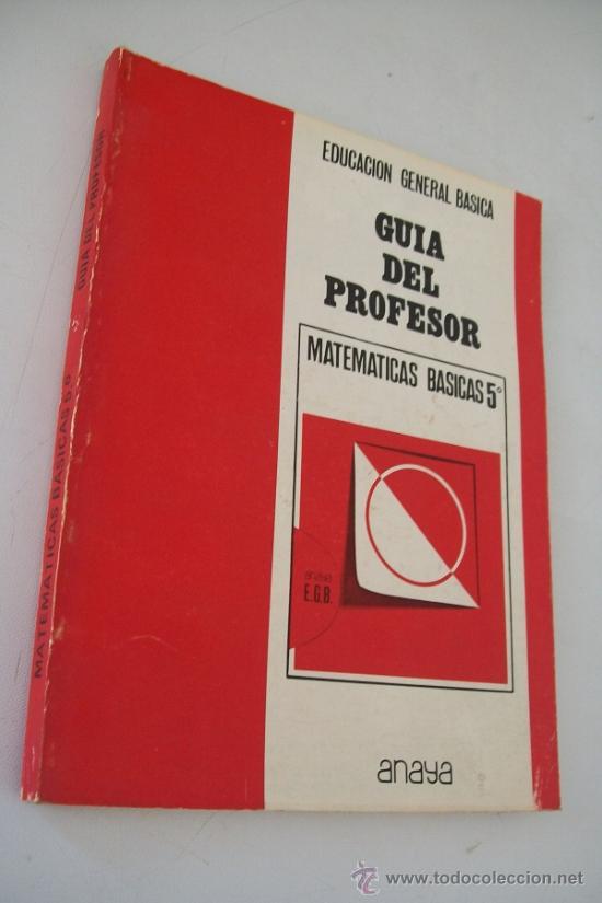Libros de segunda mano: GU&Iacute;A DEL PROFESOR MATEM&Aacute;TICAS B&Aacute;SICAS 5&ordm;-ANAYA-1972-EDUCACI&Oacute;N GENERAL B&Aacute;SICA - Foto 1