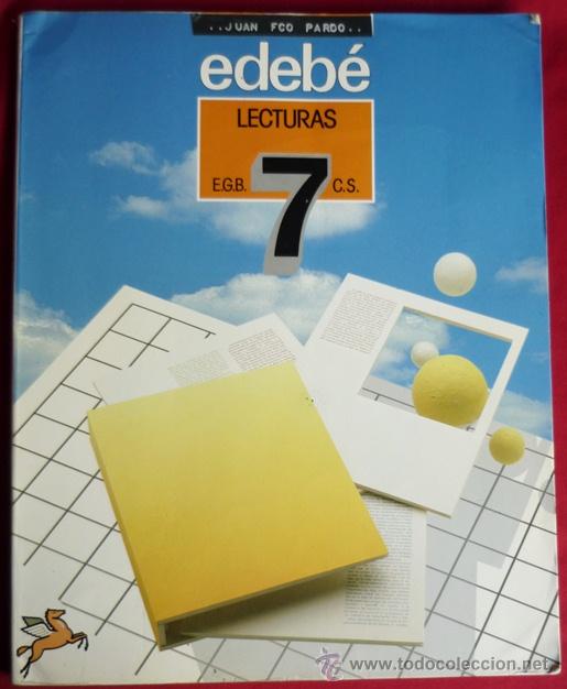 Libros de segunda mano: LECTURAS 7 EGB .EDIT EDEB&Eacute; 1989 .MUY BUENO - Foto 1