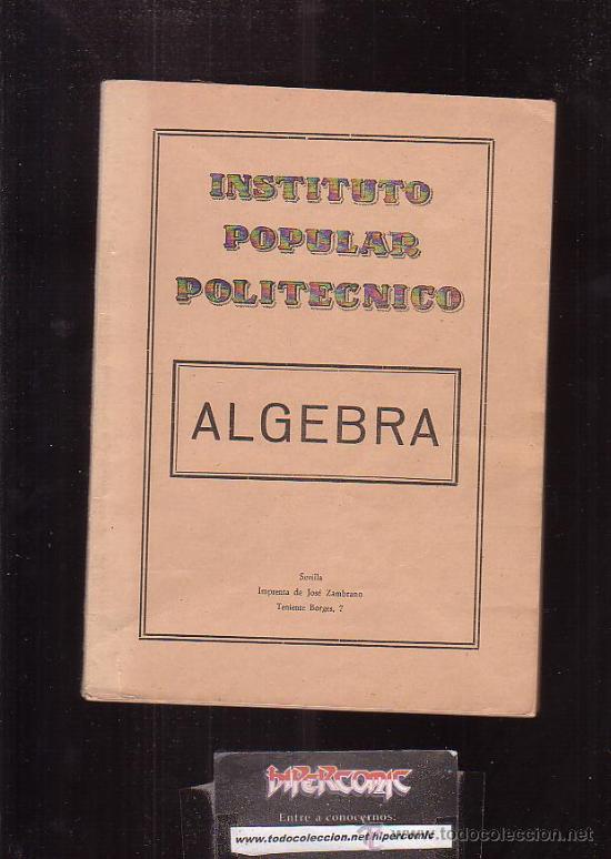 Libros de segunda mano: ALGEBRA, INSTITUTO POPULAR POLITECNICO - Foto 1