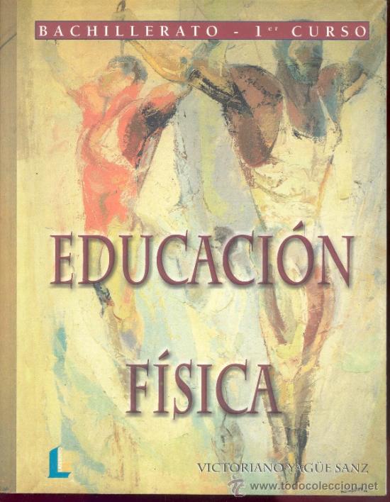Libri di seconda mano: EDUCACION FISICA - BACHILLERATO 1er CURSO - EDICIONES LABERINTO A&Ntilde;O 2000
