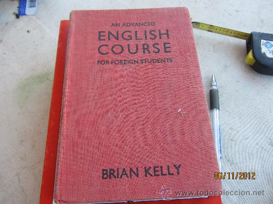 Libros de segunda mano: Brian Kelly- English Course for foreign Student , 1946 - Foto 1