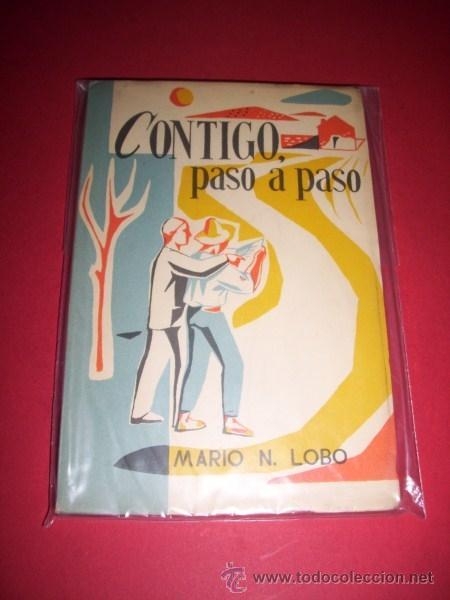 Libros de segunda mano: LOBO, Mario N. - Contigo, paso a paso - Foto 1